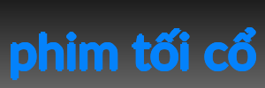 phim tối cổ